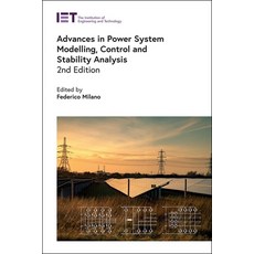 (영문도서) Advances in Power System Modelling Control and Stability Analysis Hardcover, Institution of Engineering ..., English, 9781839535758