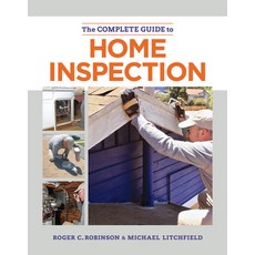 The Complete Guide to Home Inspection, Taunton Press