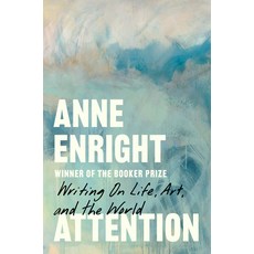 (영문도서)Attention: Writing on Life Art and the World Hardcover, W. W. Norton & Company, English, 9781324124139
