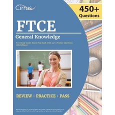 (영문도서)FTCE General Knowledge Test Study Guide 2022-2023: Florida Teacher Certification... Paperback, Cirrus Test Prep, English, 9781637982372