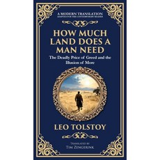 (英文圖書)How Much Land Does a Man Need: The Deadly Price of Greed and the Illusion of Mor... 精裝版, Library of Alexandria, 英文