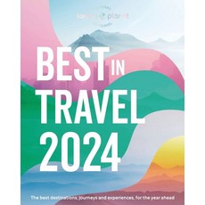 Lonely Planet's Best in Travel 2024 1, Lonely Planet's Best in Trav.., Planet, Lonely(저), Lonely Planet