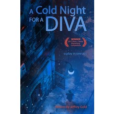 (영문도서) A Cold Night for a Diva: A Play in One Act Paperback, Independently Published, English, 9798334066304