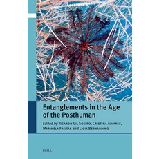 (英文圖書)Entanglements in the Age of the Posthuman 精裝版, Brill, 英文