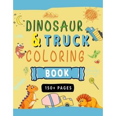 Dinosaur & Trucks Coloring Book For Kids: Gift Idea for Kids Paperback, Independently Published, English, 9798737702113