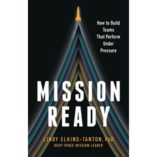 (영문도서)Mission Ready: How to Build Teams That Perform Under Pressure Hardcover, Basic Venture, English, 9781541706033