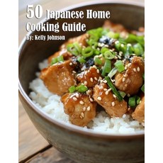 (영문도서) 50 Japanese Home Cooking Guide Paperback, Marick Booster, English, 9798330631650