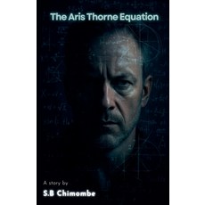 (英文圖書)The Aris Thorne Equation 平裝版, S.B Chimombe, 英文