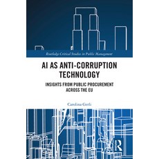 (영문도서)AI as Anti-Corruption Technology: Insights from Public Procurement Across the EU Hardcover, Routledge, English, 9781041161677