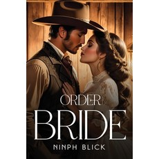 (영문도서) Order Bride Paperback, Ninph Blick, English, 9781787990821