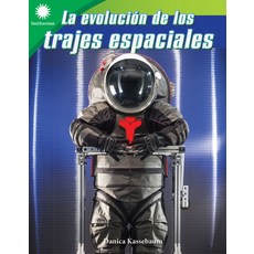 (영문도서) La Evolución de Los Trajes Espaciales Paperback, Teacher Created Materials, English, 9781087643731