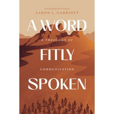 (英文圖書)A Word Fitly Spoken: A Theology of Communication 精裝版, Ligonier Ministries, 英文