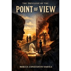 (영문도서)The Privilege of The Point of View Paperback, Independently Published, English, 9798241307583