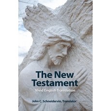 (영문도서) The New Testament: Vivid English Translation Paperback, Independently Published, 9798533853682