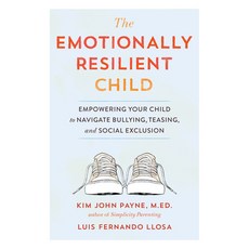 (영문도서) Emotionally Resilient Tweens and Teens: Empowering Your Kids to Navigate Bullying Teasing a... Paperback, Shambhala, English, 9781611805642