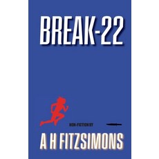 (영문도서)Break-22 Paperback, Open Path Books, English, 9781838382971