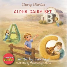 (영문도서)Alpha-Dairy-Bet Paperback, English, Pagel, Chase;López Nuñez, Mariana, Hearts Unleashed LLC