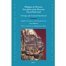 (영문도서)Philippus de Diversis Description of the Illustrious City of Dubrovnik: A Uniqu... Hardcover, Brill, English, 9789004755635 Brill, English, 9789004755635