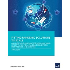 (영문도서)Fitting Pandemic Solutions to Scale Paperback, Asian Development Bank, English, 9789292777821 Asian Development Bank, English, 9789292777821
