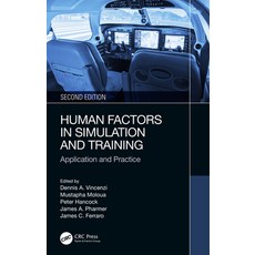 (영문도서) Human Factors in Simulation and Training: Application and Practice Paperback, CRC Press, English, 9781032512501