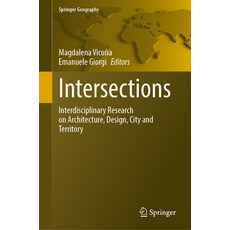 (영문도서) Intersections: Interdisciplinary Research on Architecture Design City and Ter... Hardcover, Springer, English, 9783031764011