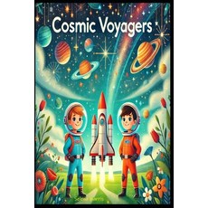 (영문도서) Cosmic Voyagers Paperback, Independently Published, English, 9798332923951