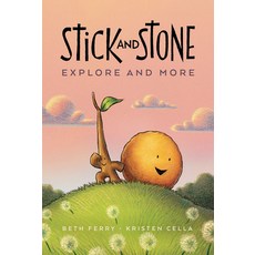(영문도서) Stick and Stone Explore and More Hardcover, Etch/Clarion Books, English, 9780358549369