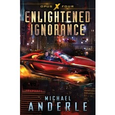 (영문도서) Enlightened Ignorance Paperback, Lmbpn Publishing, English, 9781642024043
