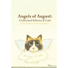 (英文圖書)Angels of August: Collected Kittens & Cats 平裝版, Lulu.com, 英文