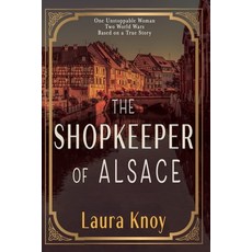 (영문도서)The Shopkeeper of Alsace Paperback, Bedazzled Ink Publishing Co..., English, 9781960373762