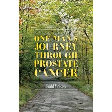 (영문도서) One Man's Journey Through Prostate Cancer Paperback, Christian Faith, English, 9781098017712