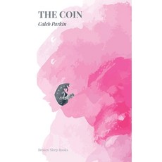 (영문도서) The Coin Paperback, Broken Sleep Books, English, 9781915079442