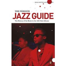 The Penguin Jazz Guide: The History of the Music in the 1 001 Best Albums, Penguin Group