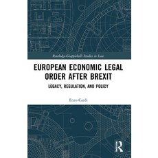 (영문도서) European Economic Legal Order After Brexit: Legacy Regulation and Policy Paperback, Routledge, English, 9781032055404