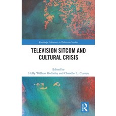 (영문도서) Television Sitcom and Cultural Crisis Hardcover, Routledge, English, 9781032699592