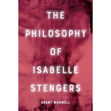 (영문도서)The Philosophy of Isabelle Stengers Hardcover, Edinburgh University Press, English, 9781399540636