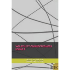 (영문도서)Volatility Connectedness Using R Paperback, Independently Published, English, 9798296257550
