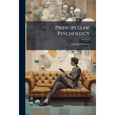 (영문도서)Principles of Psychology Paperback, Nabu Press, English, 9781178067668