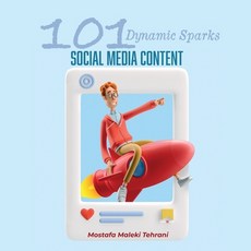 (영문도서) 101 Dynamic Sparks for Social Media Content Paperback, Firouz Media, English, 9781915557209