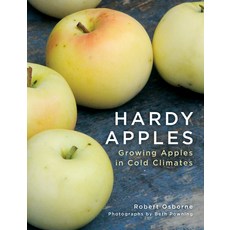 (영문도서) Hardy Apples: Growing Apples in Cold Climates Hardcover, Firefly Books, English, 9780228103189