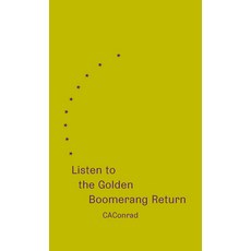 (영문도서) Listen to the Golden Boomerang Return Hardcover, Wave Books, English, 9798891060012