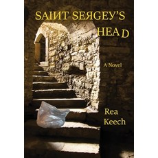 (영문도서) Saint Sergey's Head Hardcover, Real Nice Books, English, 9798988503460