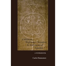 (영문도서) Collation Reference Notation & Statement of Signing: A Workbook Paperback, Bibliographical Society of ..., English, 9780645666229