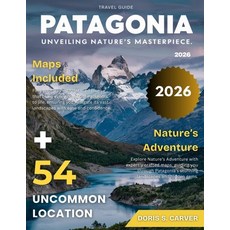 (英文圖書)Patagonia 2026: From the Towering Peaks of Torres del Paine to the Glacial Lagoo... 平裝版, Independently Published, 英文