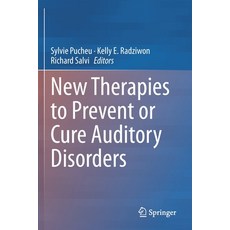 New Therapies to Prevent or Cure Auditory Disorders Paperback, Springer, English, 9783030404154
