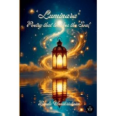 (영문도서)Luminara: Poetry That Touches The Soul Paperback, Nyra Publishers, English, 9788198693235