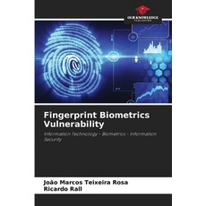 (영문도서)Fingerprint Biometrics Vulnerability Paperback, Our Knowledge Publishing, English, 9786206829423