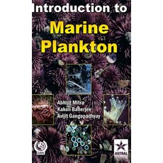 (영문도서) Introduction to Marine Plankton Hardcover, Astral International Pvt. Ltd., English, 9789351241720