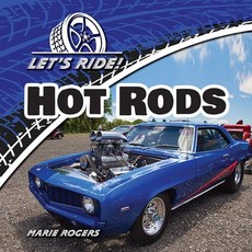 (영문도서) Hot Rods Library Binding, PowerKids Press, English, 9781725327399