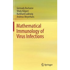 (영문도서) Mathematical Immunology of Virus Infections Hardcover, Springer, English, 9783319723167
